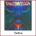 The Role of Tantra in Hinduism and Buddhism