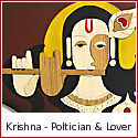 Krishna - Politician and Lover Beyond Compare