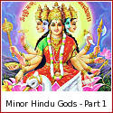 Upadevatas or Minor Deities of the Hindu Pantheon - Part 1