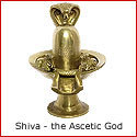 Shiva - the Ascetic God