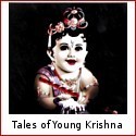 Destroyer of Evil and Epitome of Love - Tales From the Life of Young Krishna