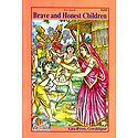 Brave and Honest Children