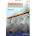 Sri Krishna - His Life and Teachings