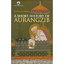 A Short History of Aurangzib