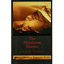 The Himalayan Masters - A Living Tradition