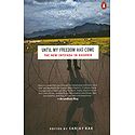 Until My Freedom Has Come - The New Intifada in Kashmir