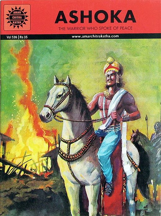 Ashoka The Warrior who Spoke of Peace