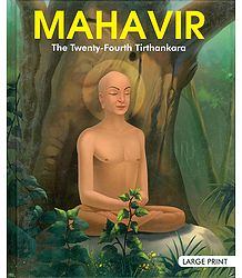 Mahavir - The Twenty-Fourth Tirthankara
