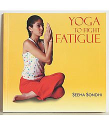 Yoga to Fight Fatigue
