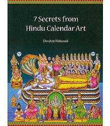 7 Secrets from Hindu Calendar Art