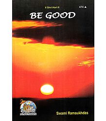 Be Good