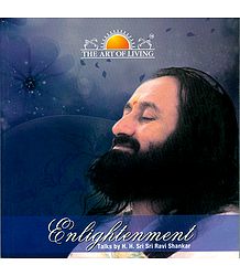 Enlightenment - (Includes a Talks in CD by Sri Sri Ravi Shankar)
