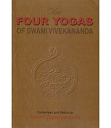 The Four Yogas of Swami Vivekananda