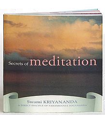 Secrets of Meditation by Swami Kriyananda