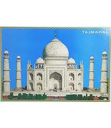 Taj Mahal - The Monument of Love