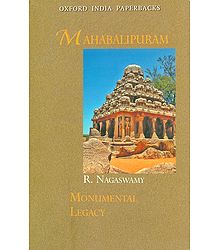 Mahabalipuram - Monumental Legacy